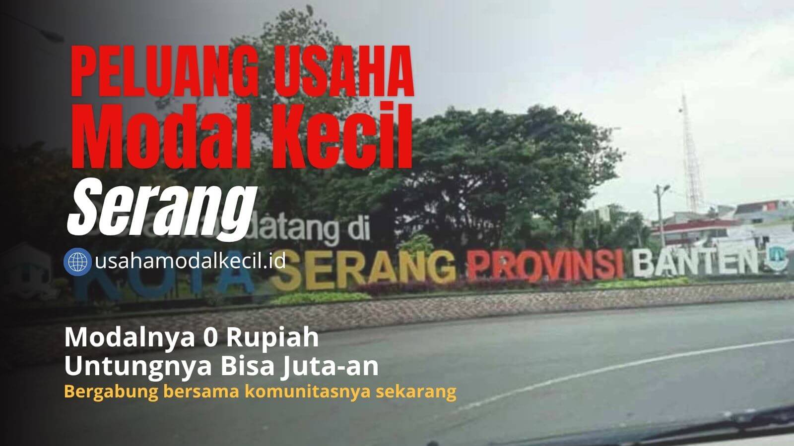 Peluang Usaha Yang Menjanjikan di Serang