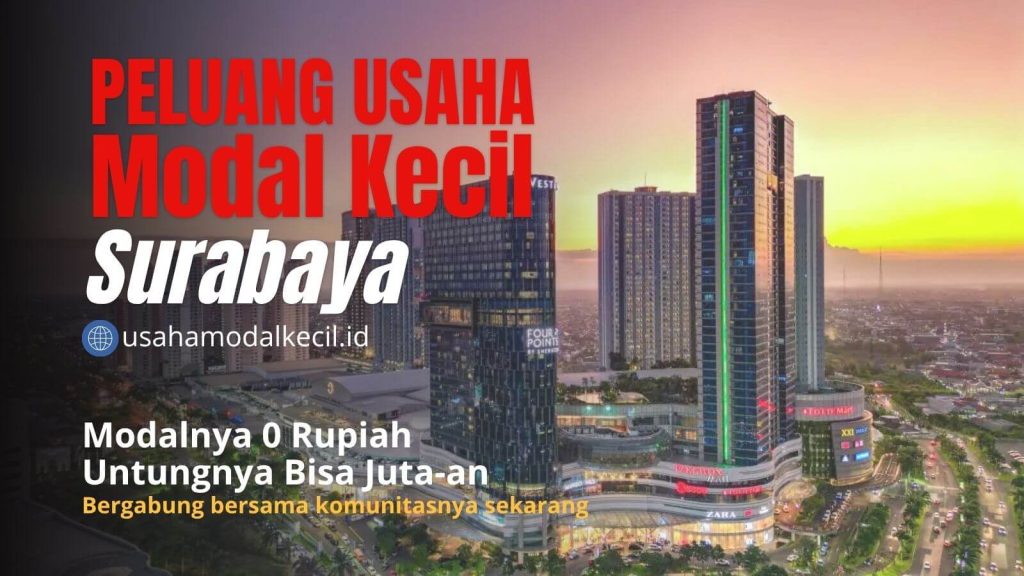 Surabaya Kota Pahlawan dan Peluang Emas Bersama Shuang Hor: Modal Kecil, Hasil Luar Biasa