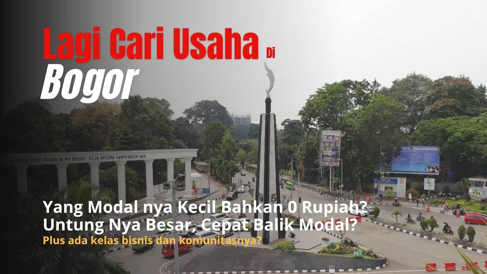 Peluang Usaha yang Menjanjikan Di Bogor